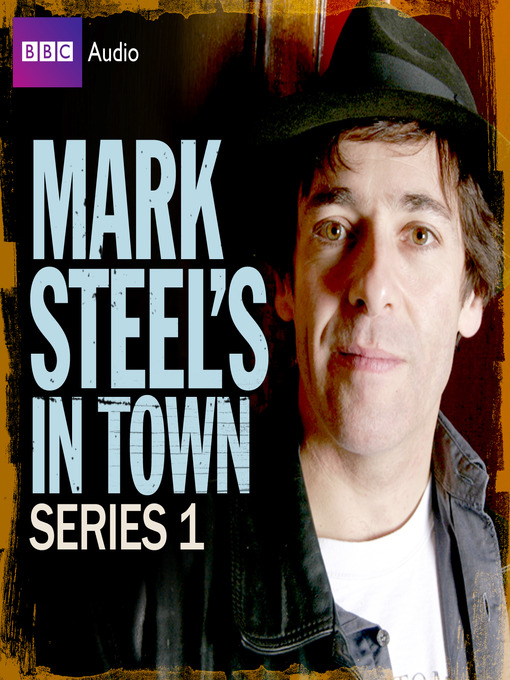 Title details for Mark Steel's in Town, Series 1 by Mark Steel - Available